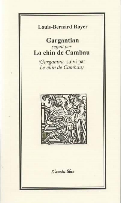 Gargantian       seguit per      Lo chin de Cambau