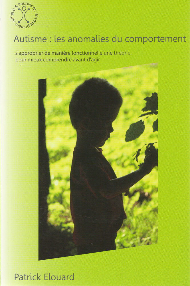 Autisme : les anomalies du comportement