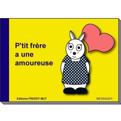 P'tit frère a une amoureuse