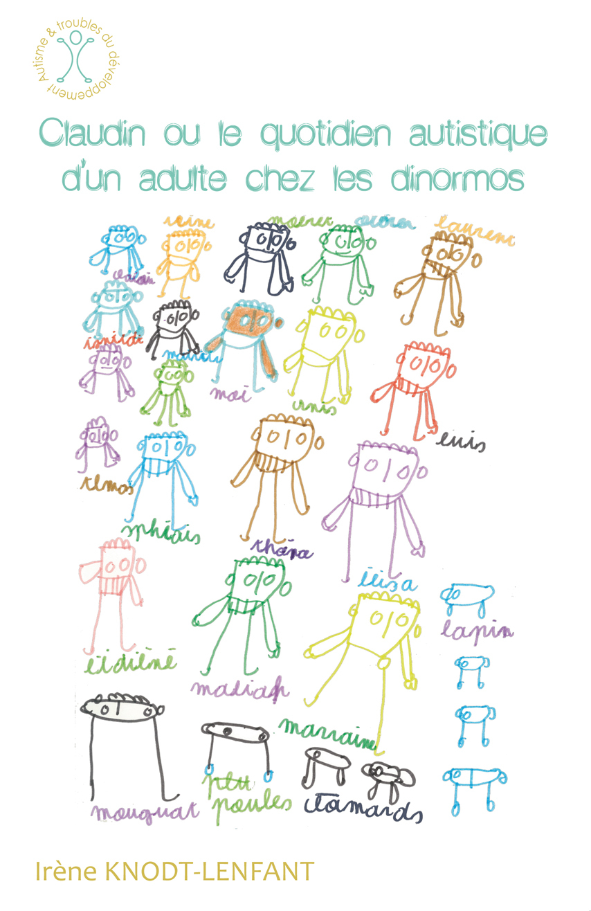 Claudin ou le quotidien autistique d'un adulte chez les dinormos