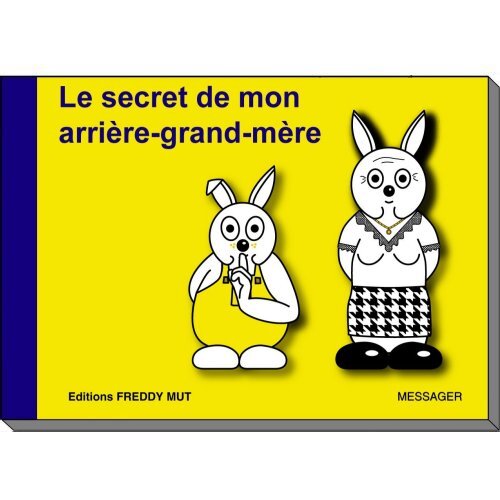 Le secret de mon arrière-grand-mère