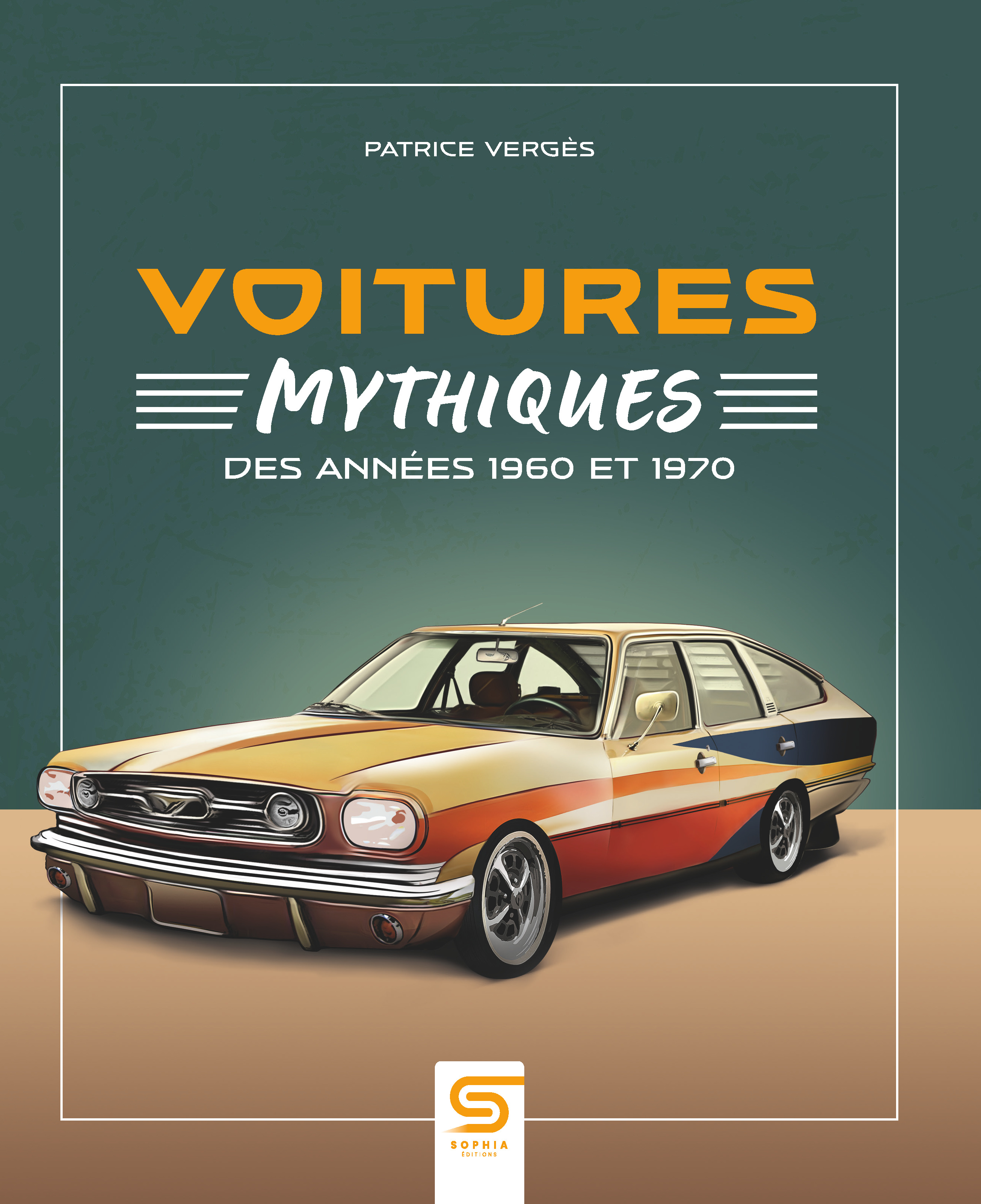 Voitures mythiques des années 1960 et 1970