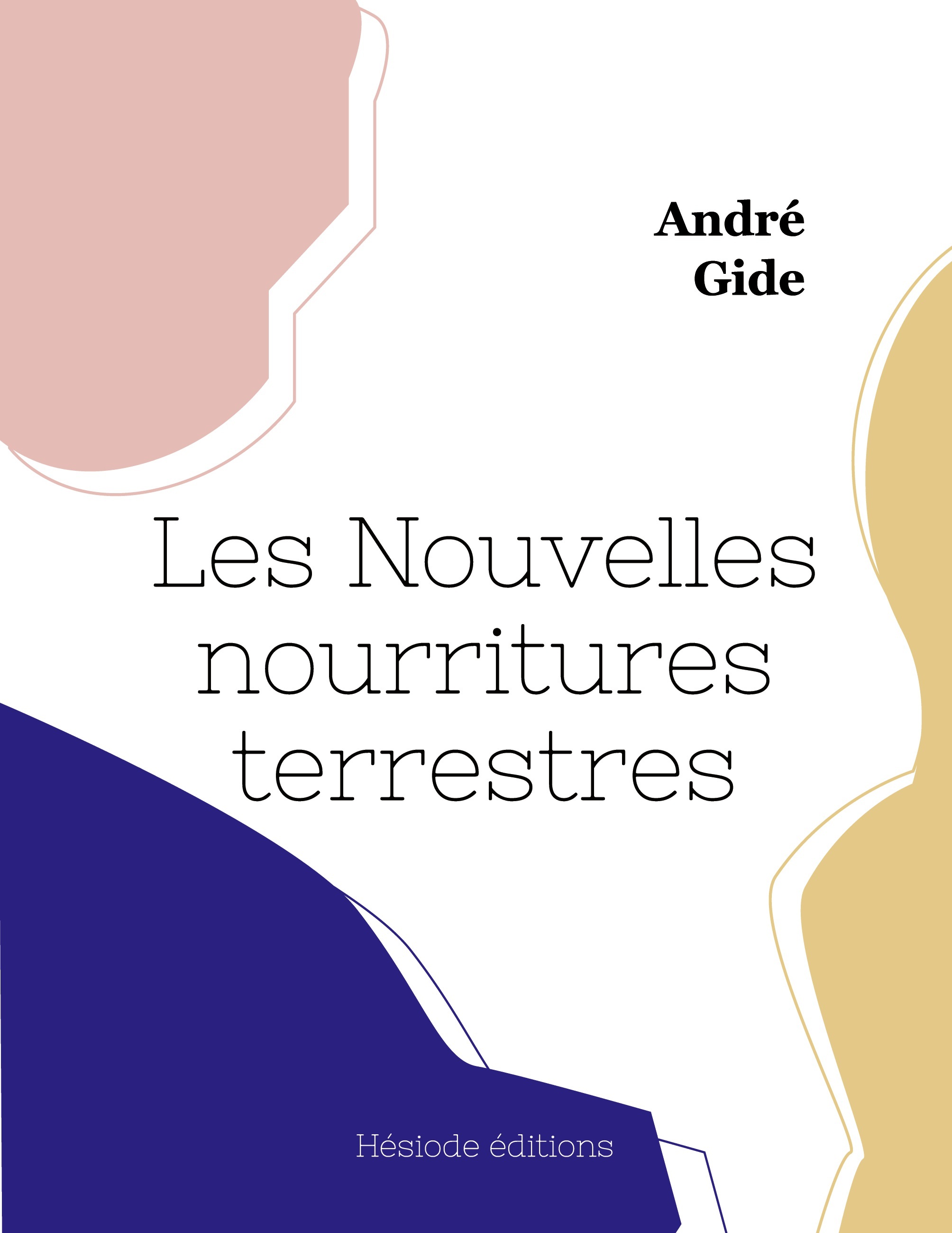 Les Nouvelles nourritures terrestres (grand format)