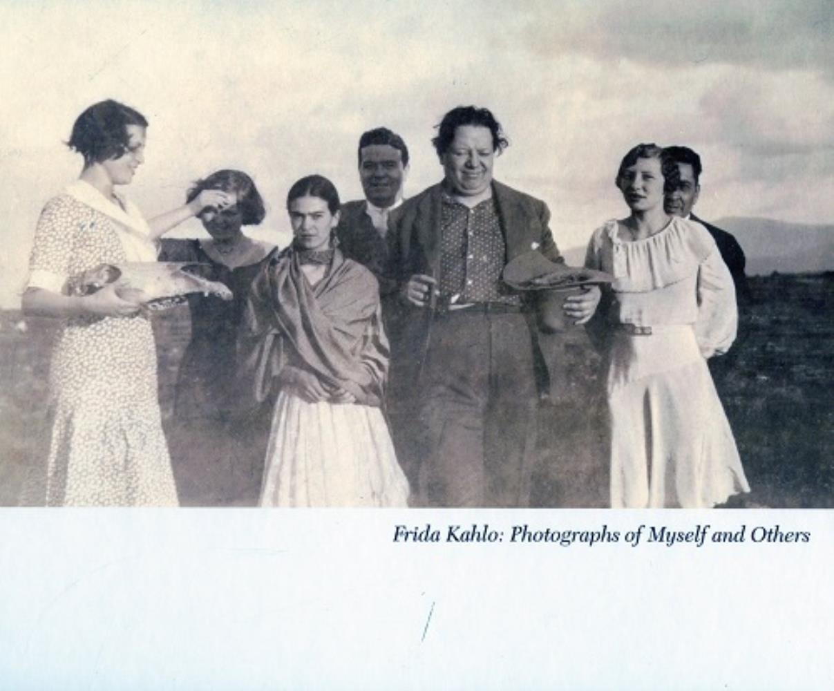 FRIDA KAHLO : PHOTOGRAPHS OF MYSELF AND'OTHERS