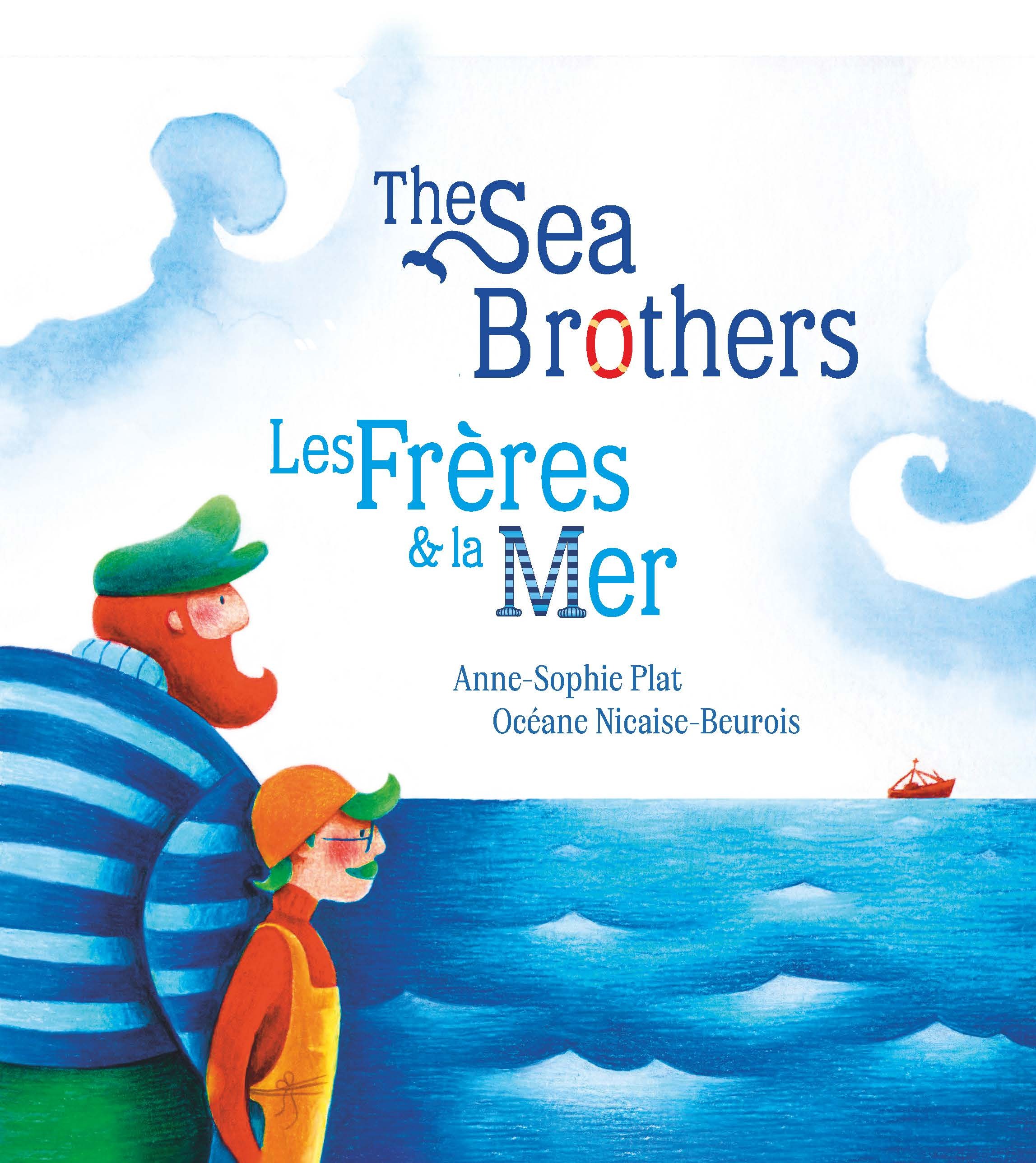 Les Frères et la Mer The Sea Brothers