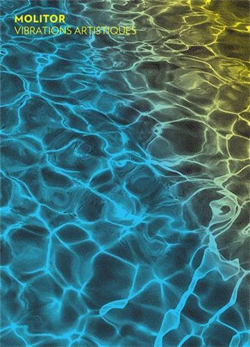 Molitor vibrations artistiques Vol.2 /franCais/anglais