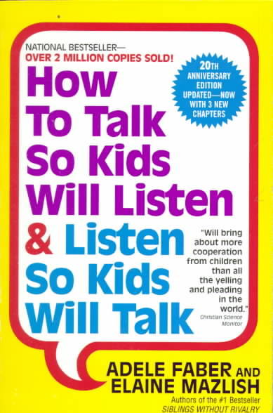 How to Talk So Kids Will Listen