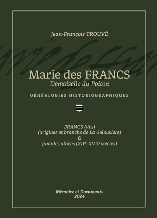MARIE DES FRANCS, Demoiselle du Poitou, Généalogies Historiographiques