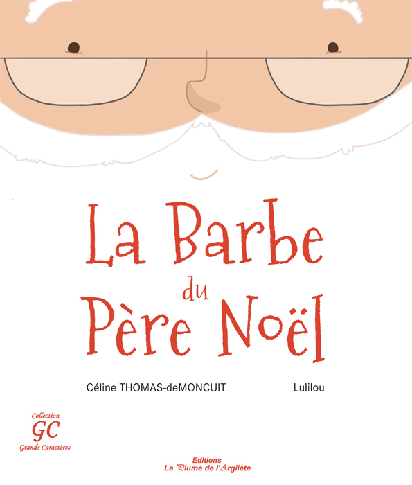 La barbe du Père Noël - pack livre + CD