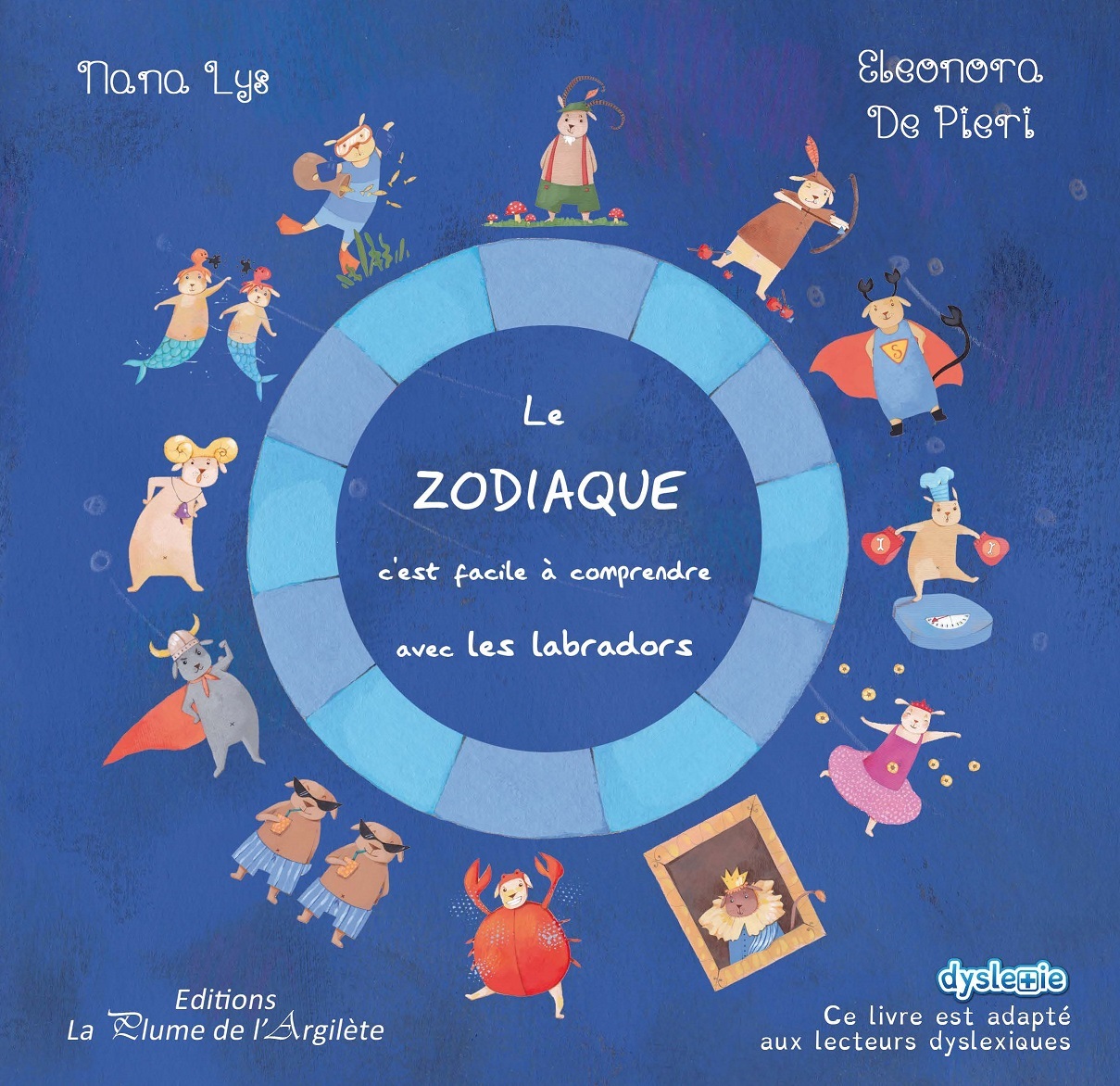 Le Zodiaque, c'est facile à comprendre avec les labradors - LIVRE + CD