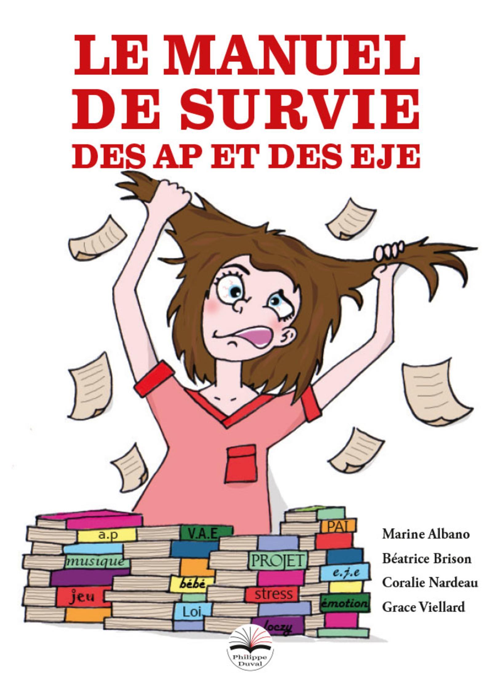 LE MANUEL DE SURVIE DES AP ET DES EJE