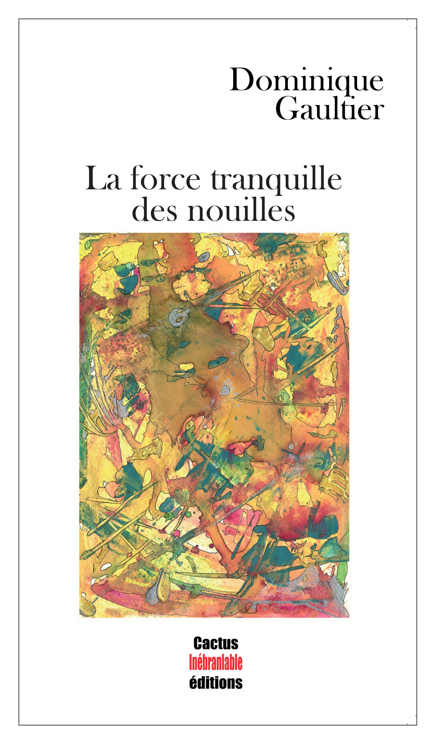 La force tranquille des nouilles