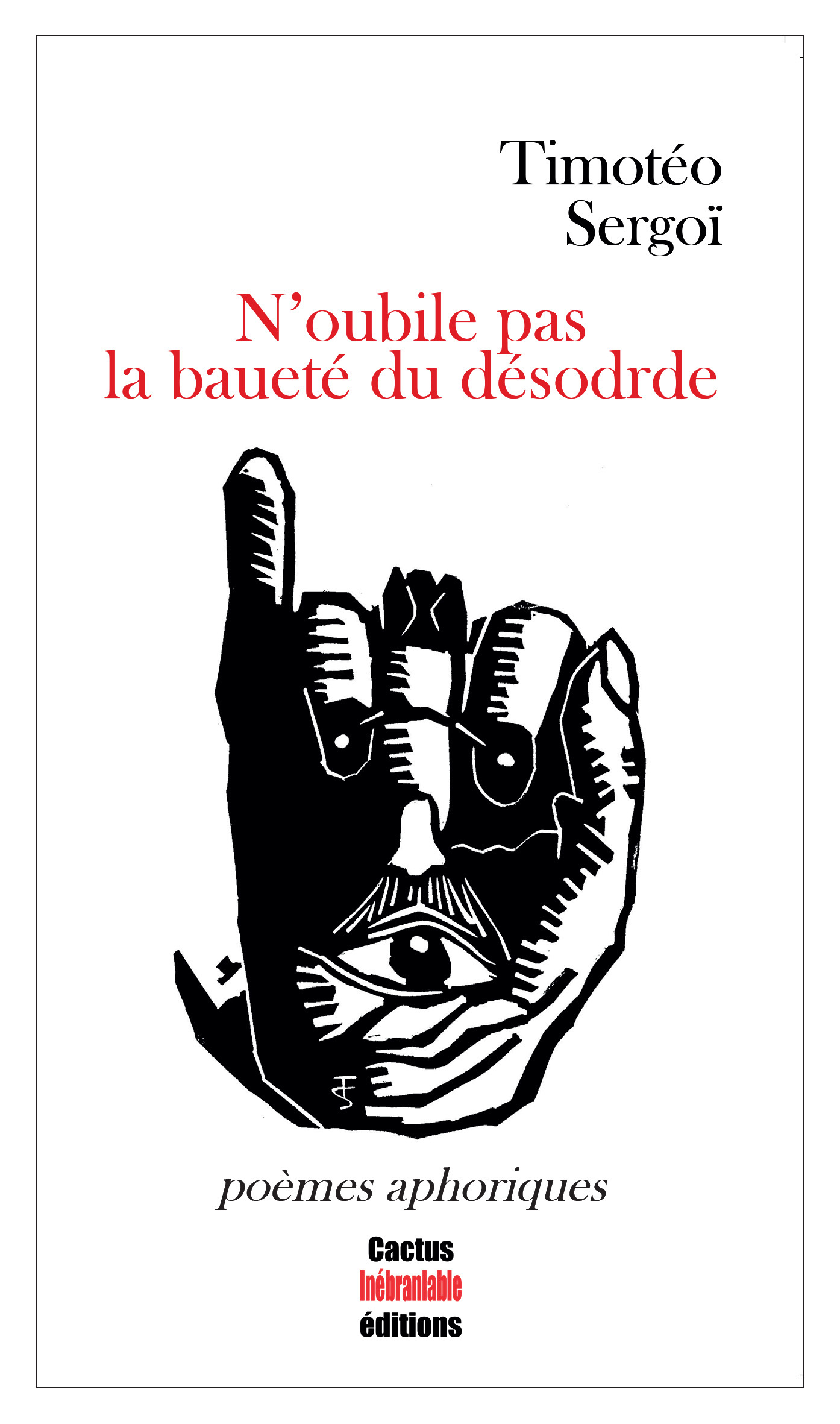 N'oubile pas la baueté du désodrde