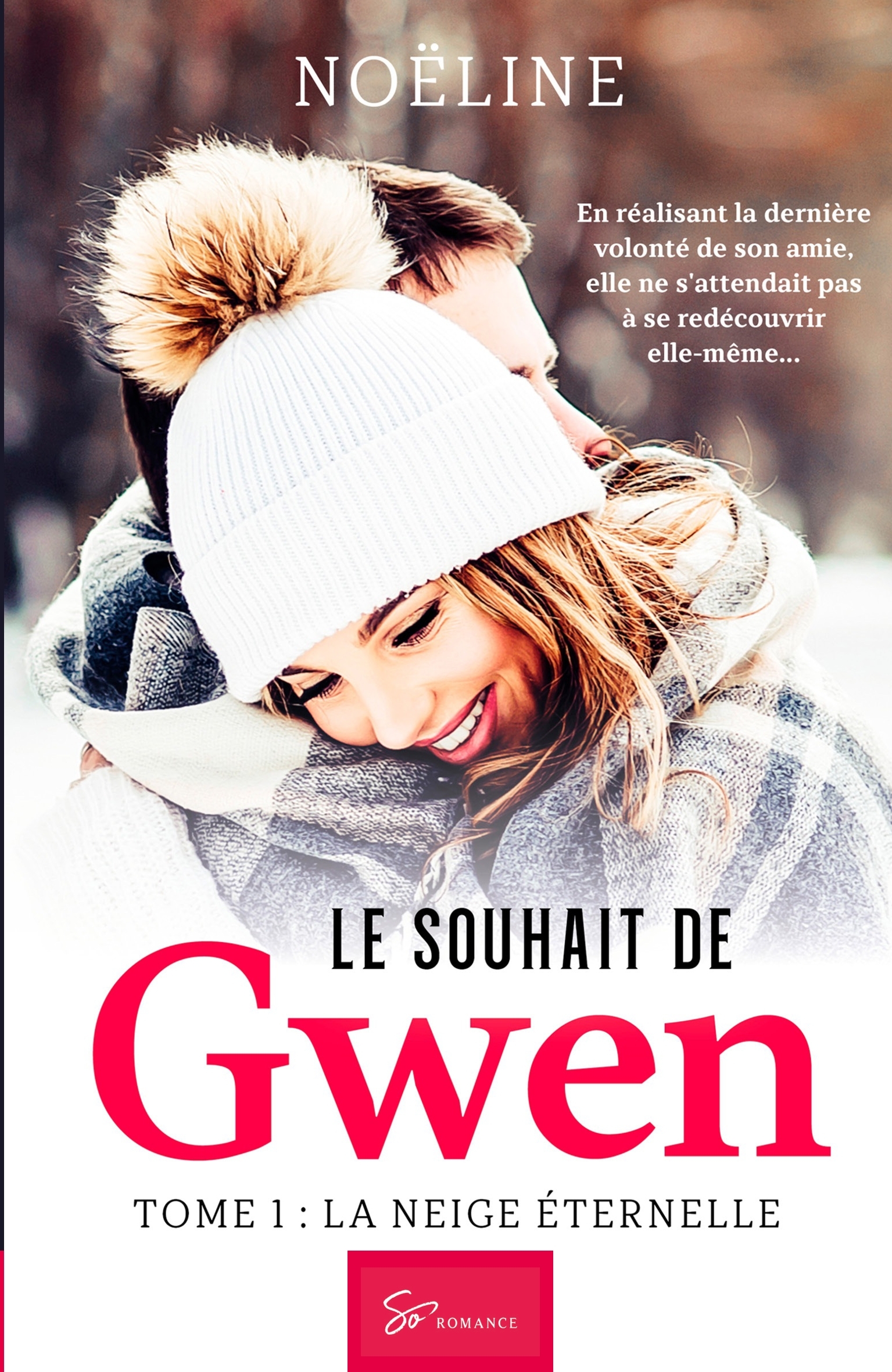 Le Souhait de Gwen - La Neige éternelle