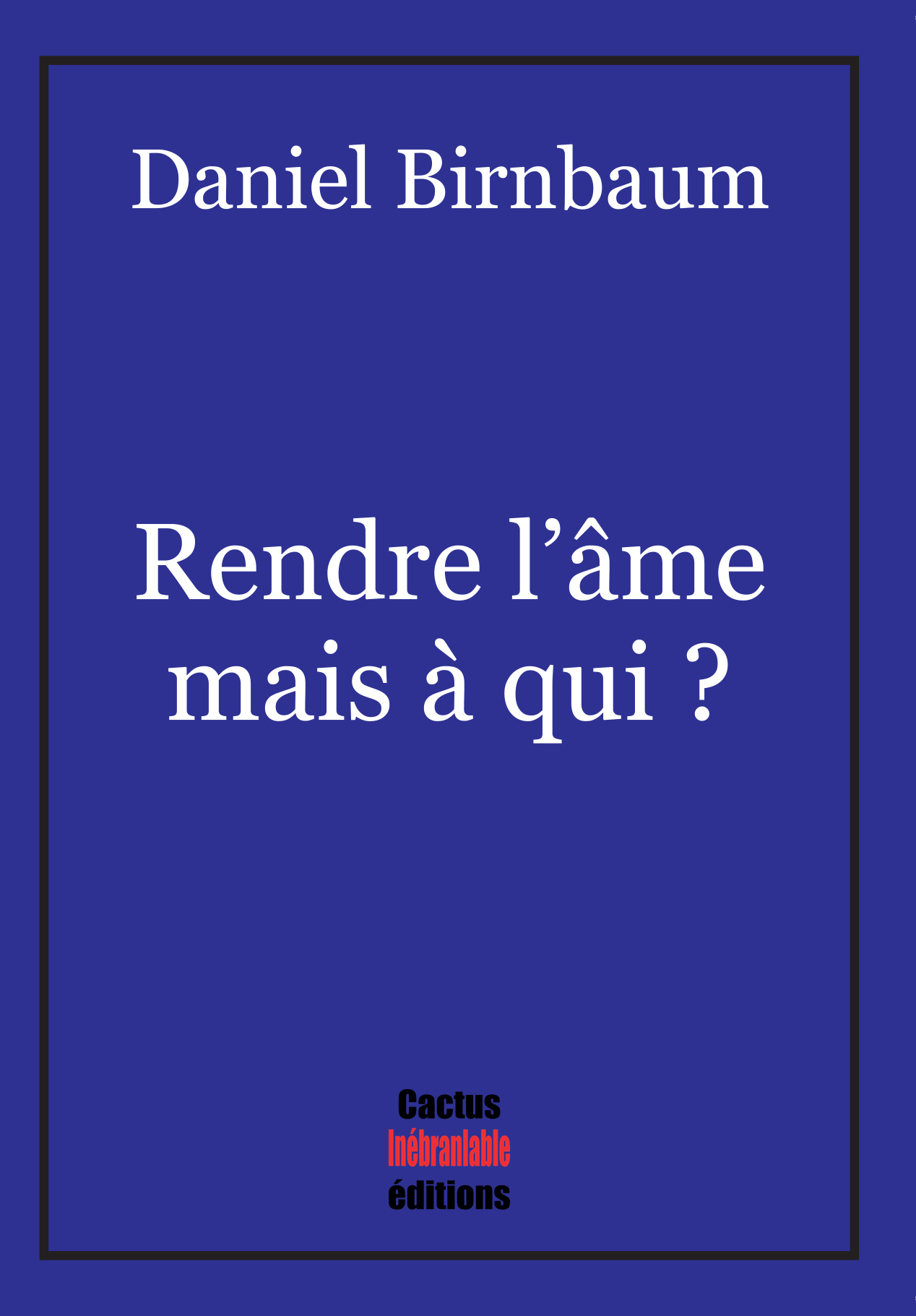 Rendre l’âme mais à qui ?