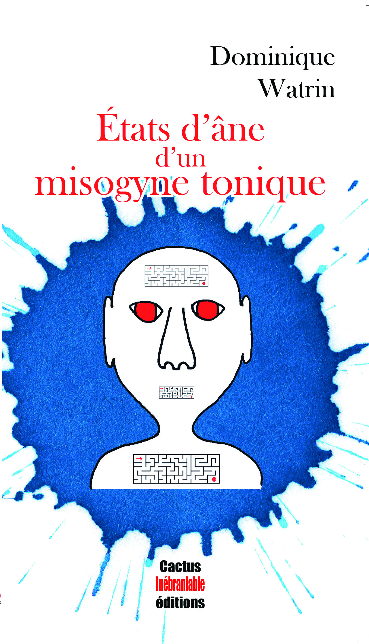 États d'âme d'un misogyne tonique