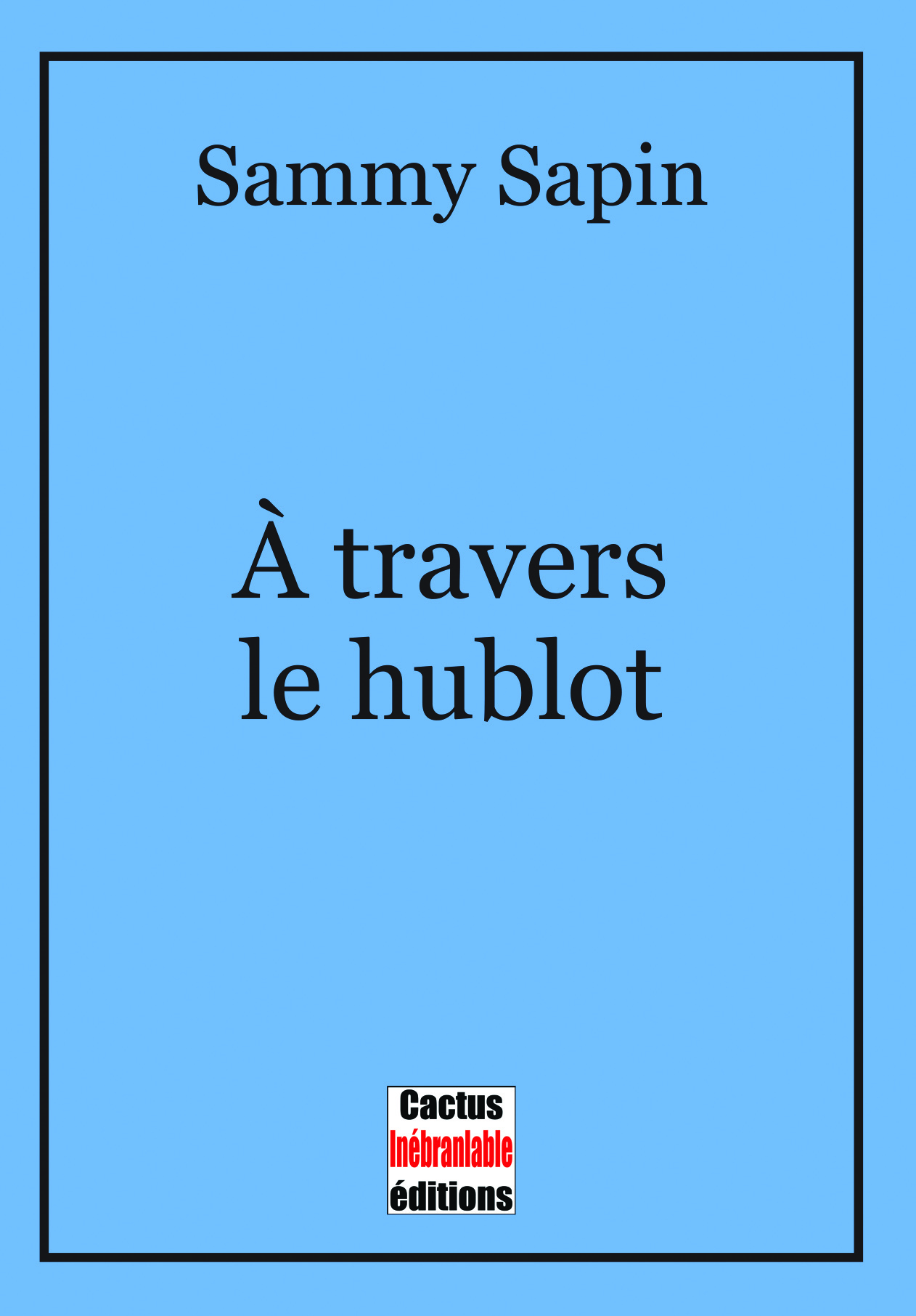 À travers le hublot