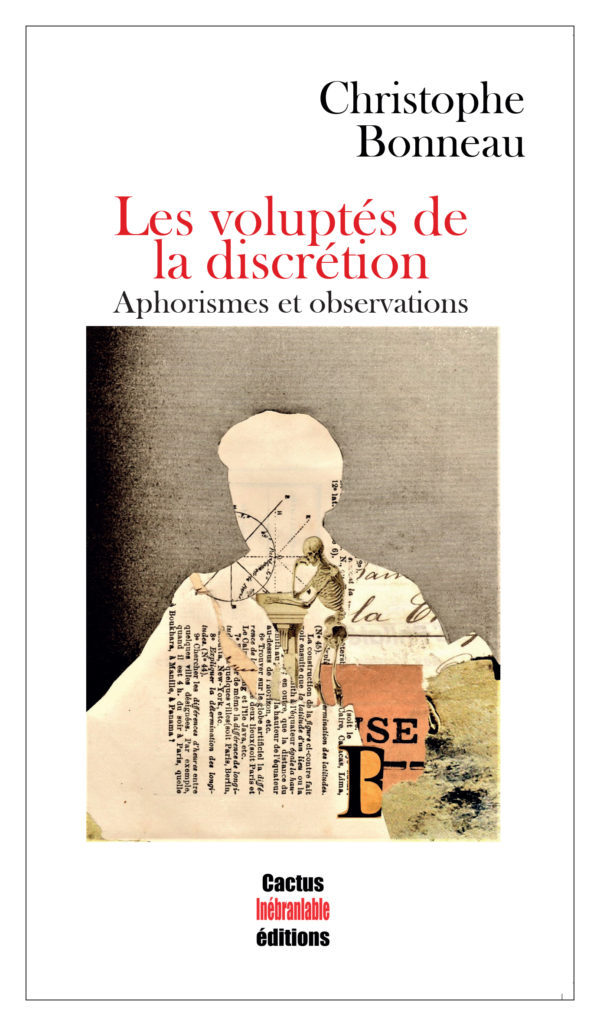 Les voluptés de la discrétion