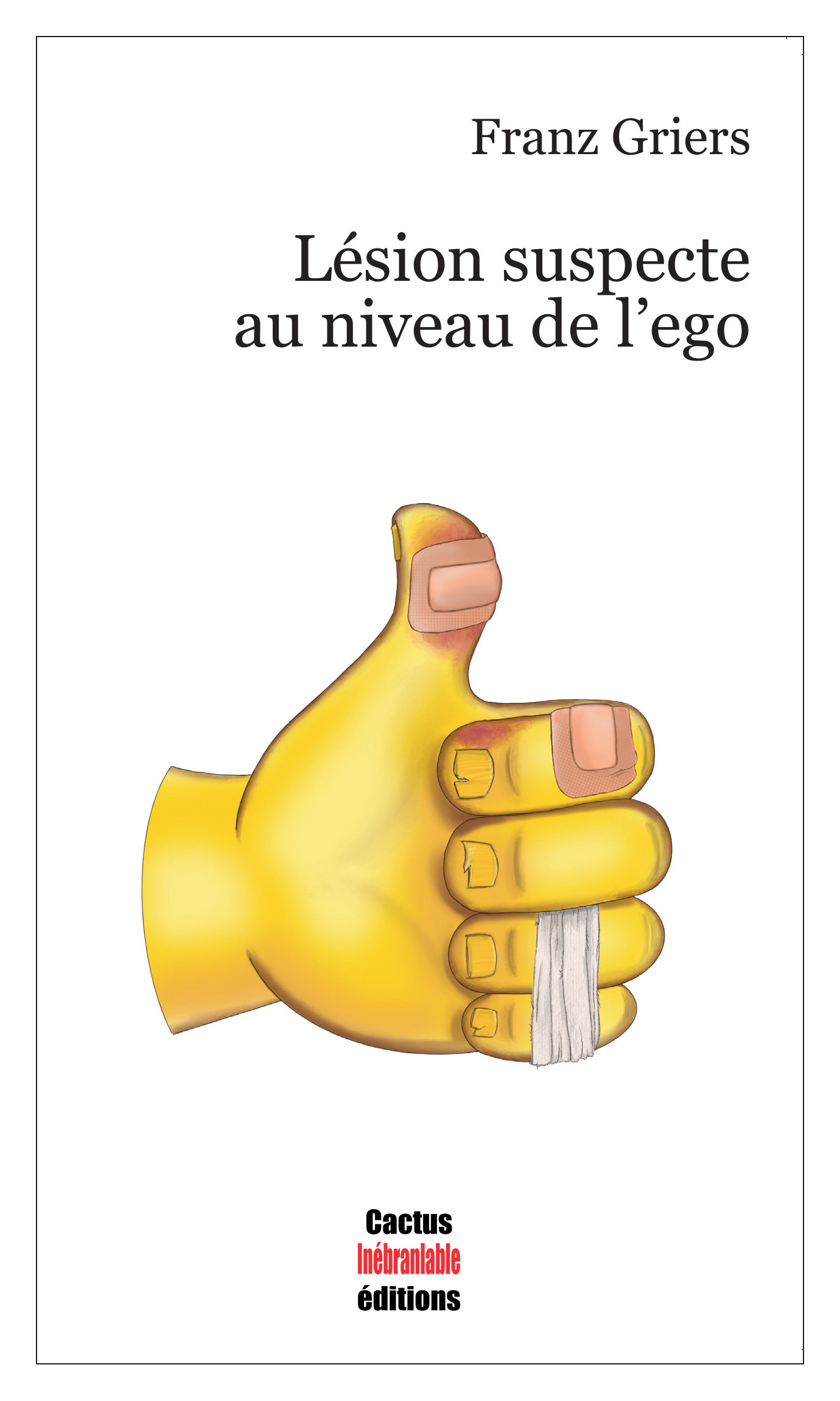 Lésion suspecte au niveau de l'ego