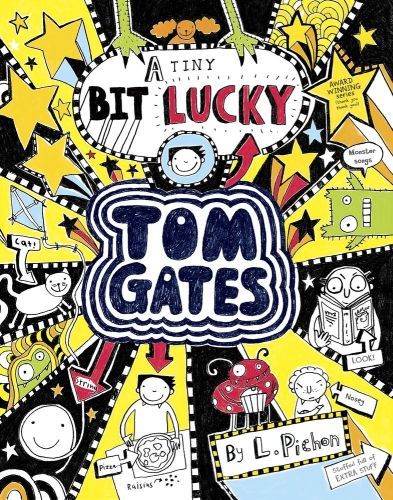 Tom Gates: A Tiny Bit Lucky