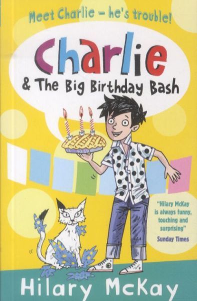 CHARLIE AND THE BIG BIRTHDAY BASH