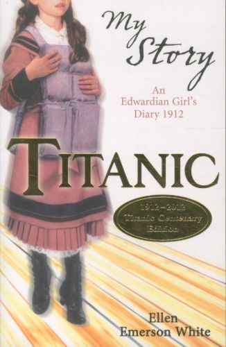 Titanic: An Edwardian Girl's Diary,1912