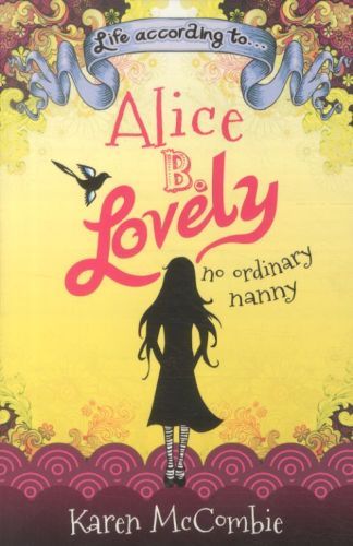 LIFE ACCORDING TO...ALICE B.LOVELY