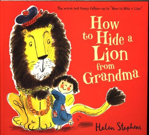 How to Hide a Lion from Grandma