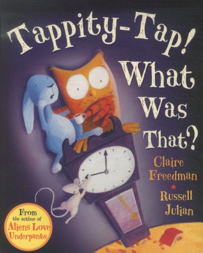 TAPPITY-TAP !  WHAT WAS THAT ?