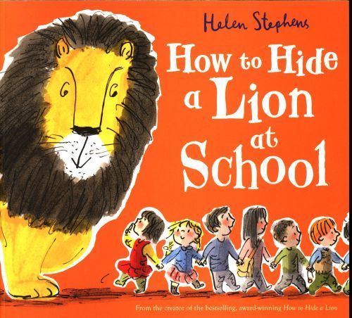 How to Hide a Lion at School