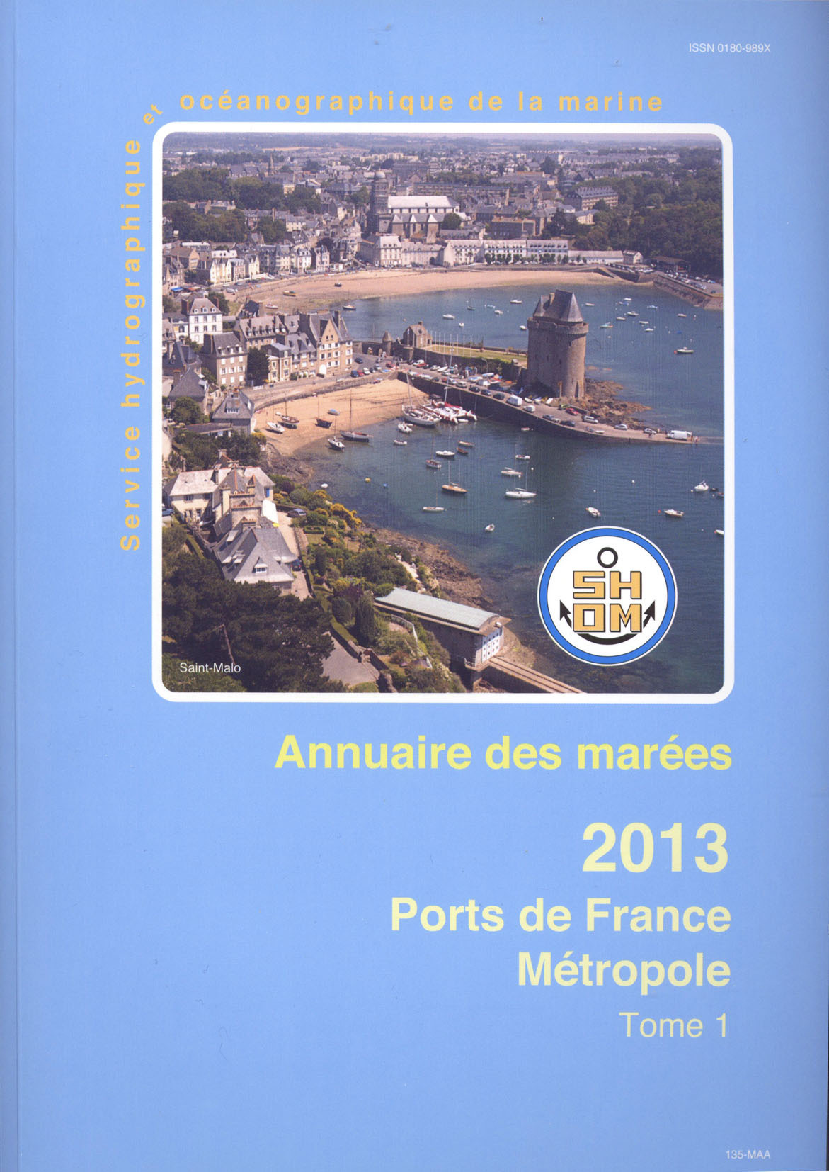 **ANNUAIRE DES MAREES 2013 T1 PORTS DE FRANCE