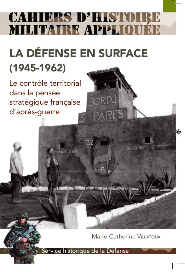 La défense en surface (1945-1962). Le contrôle territorial dans la pensée stratégique française
