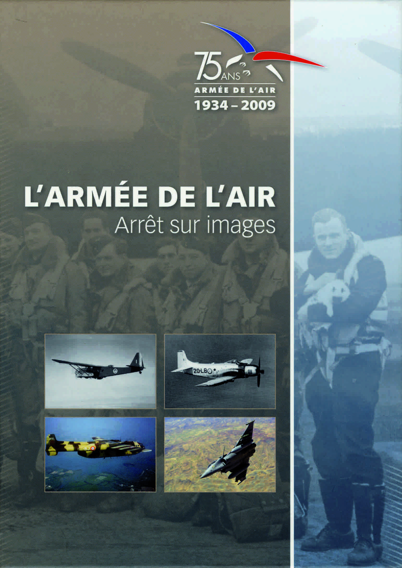 L'armée de l'air. Arrêt sur images
