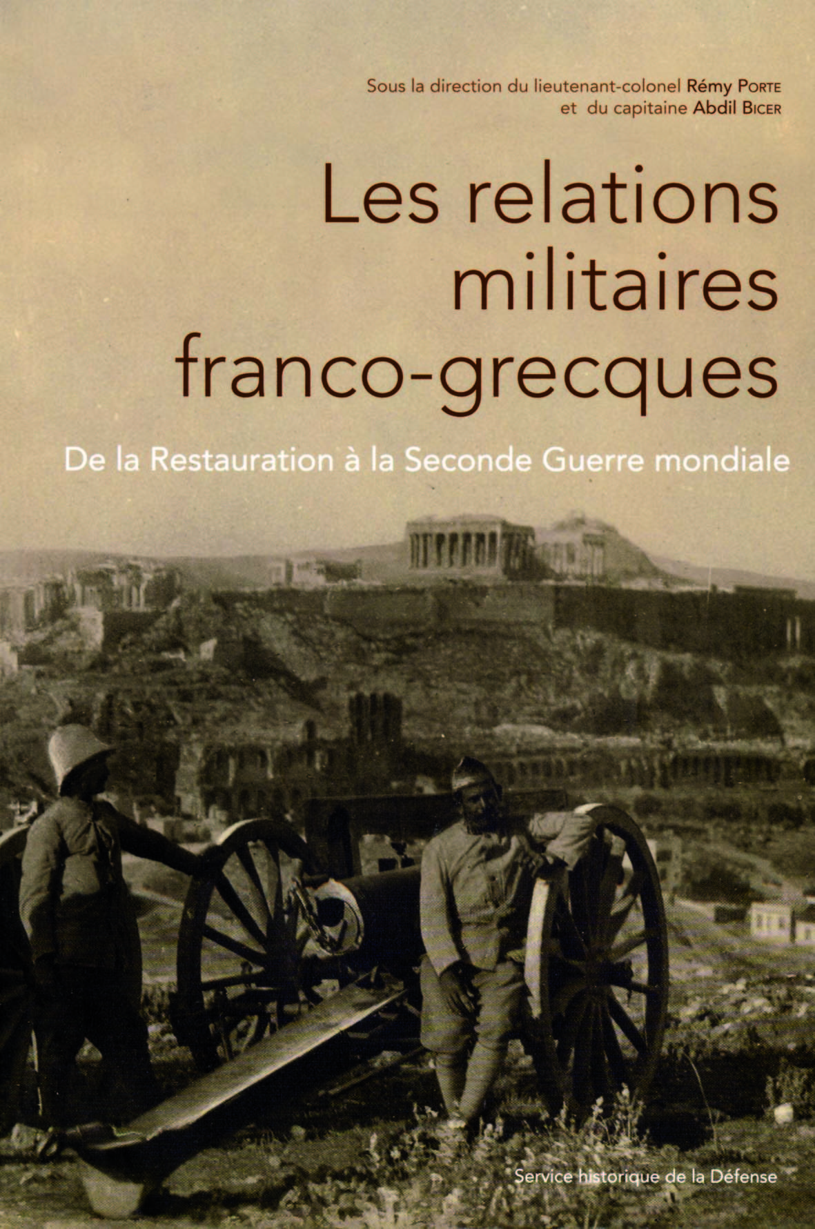 Les relations franco-grecques. De la Restauration à la Seconde Guerre mondiale