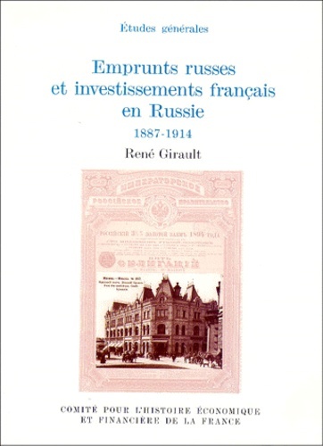 emprunts russes et investissements français en russie, 1887-1914