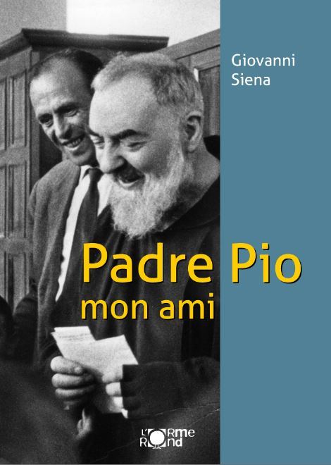 Padre Pio mon ami