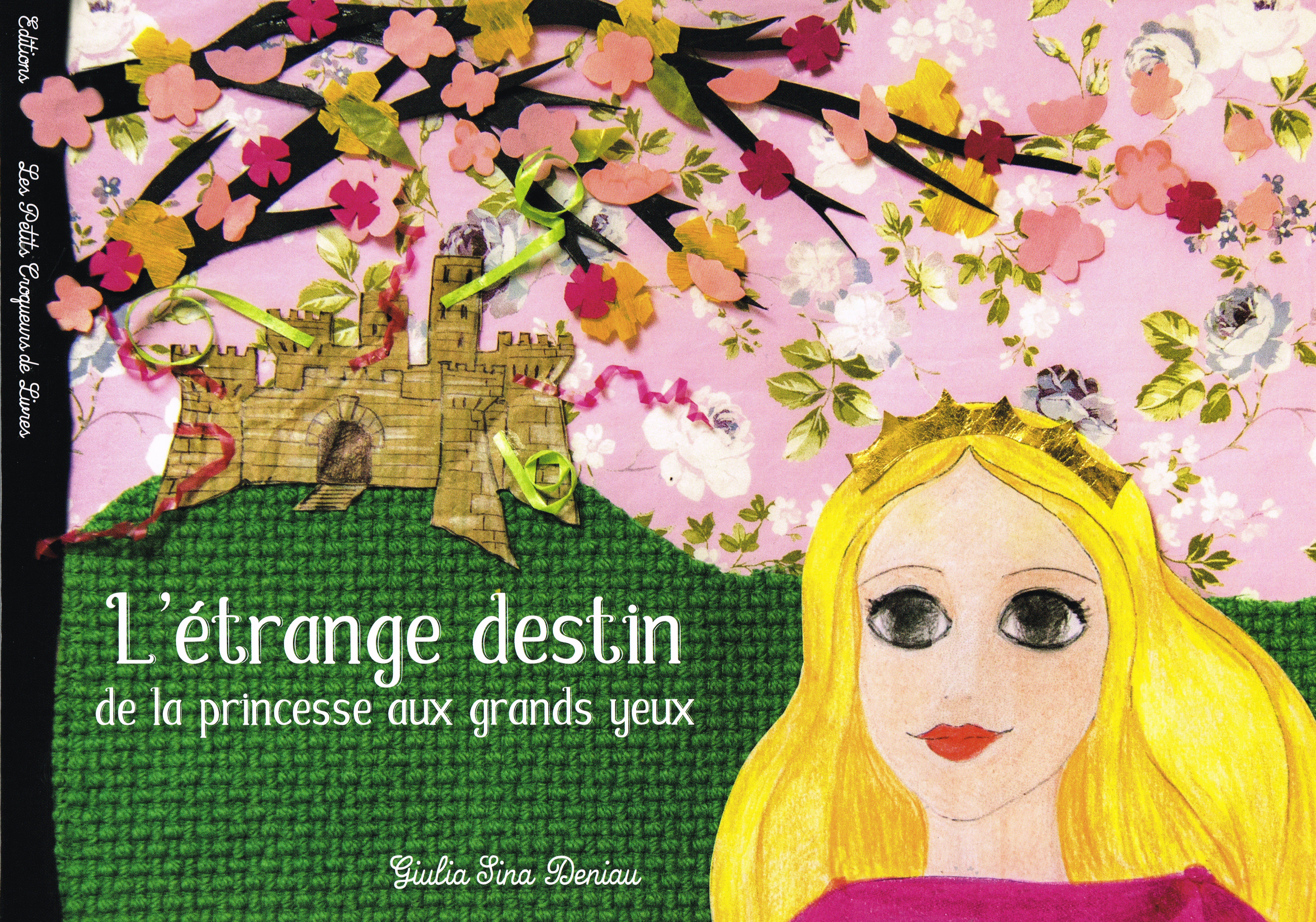 L'étrange destin de la princesse aux grands yeux