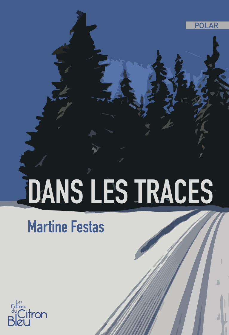 DANS LES TRACES