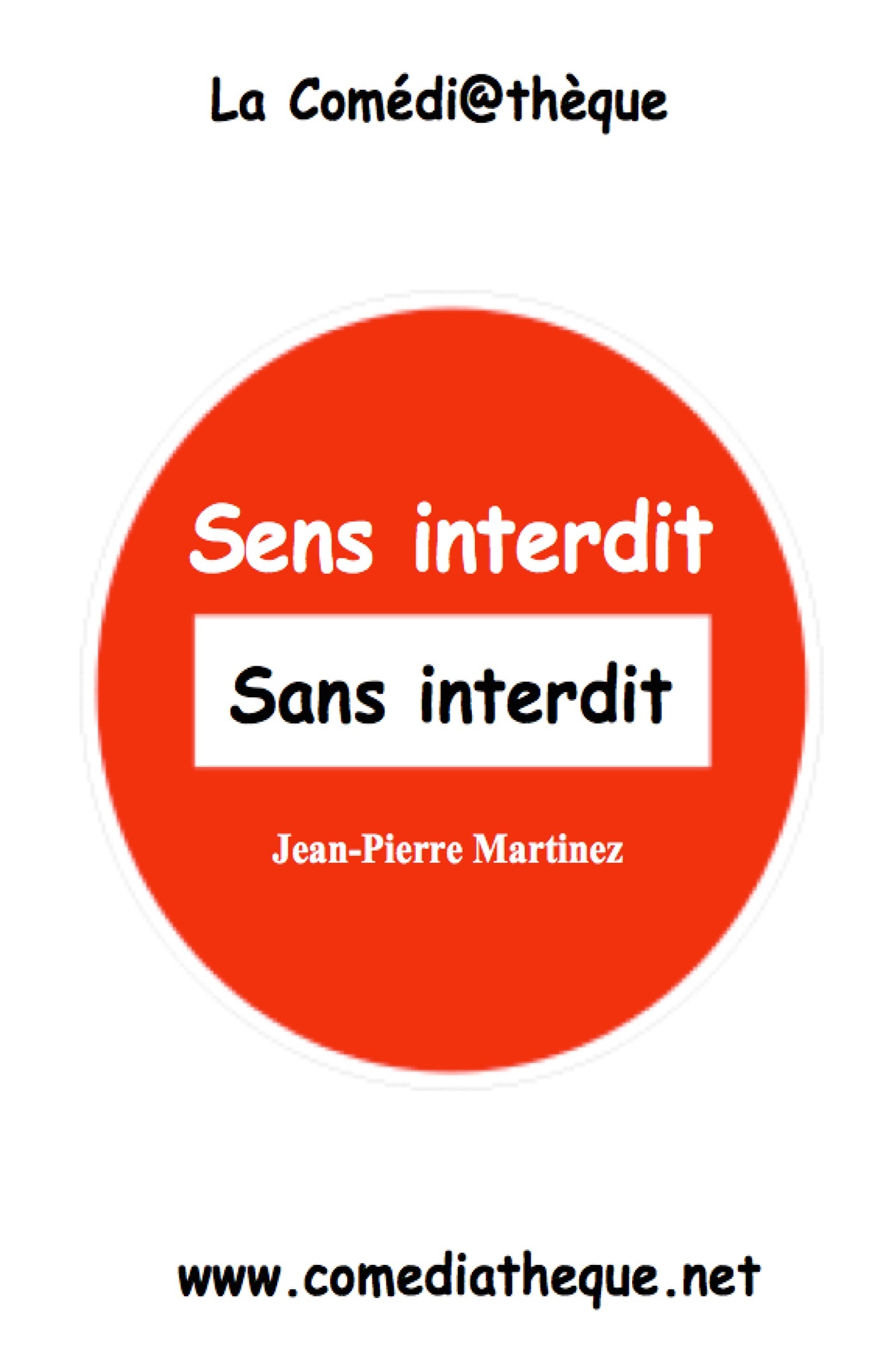 Sens interdit sans interdit