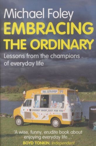 Embracing the Ordinary