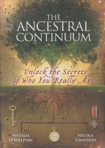 The Ancestral Continuum: Unlock the Secrets of Who You Really Are