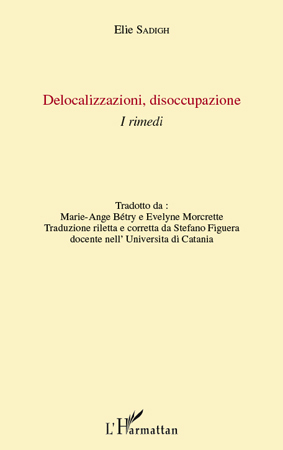 Delocalizzazioni disoccupazione
