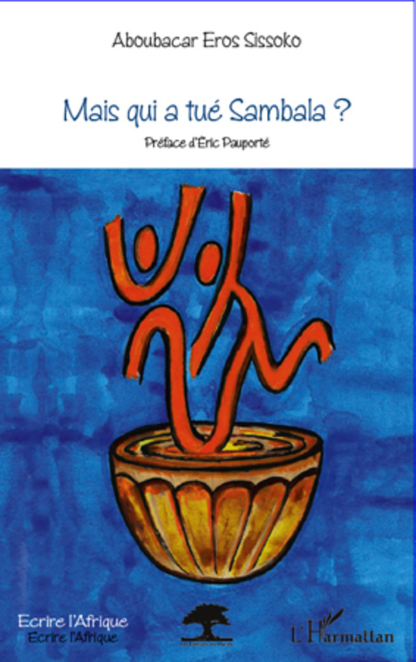 Mais qui a tué Sambala ?