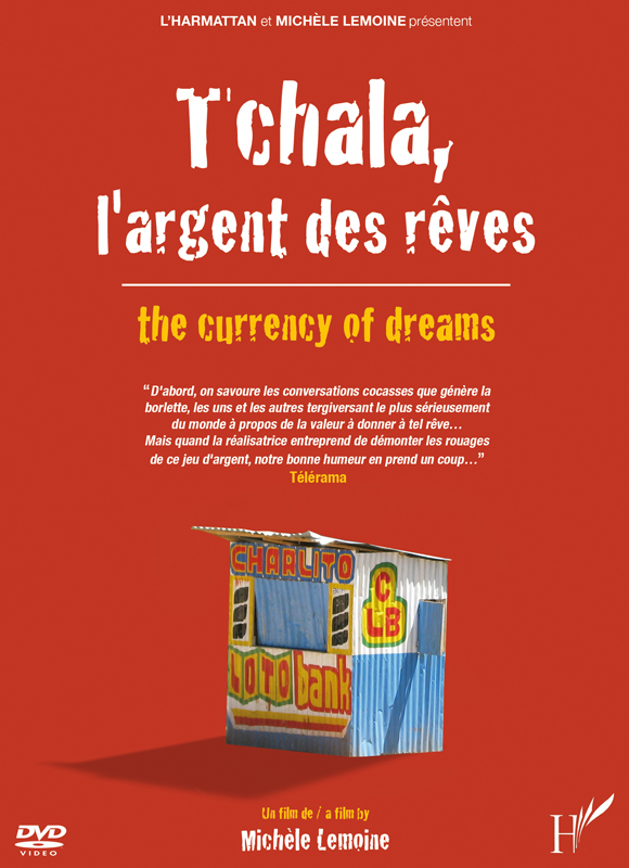 Tchala, l'argent des rêves