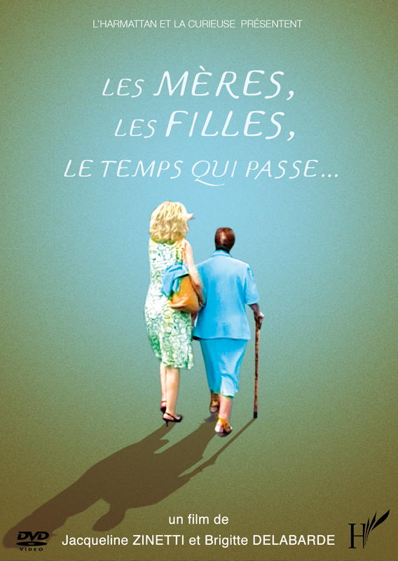 Les mères, les filles, le temps qui passe...