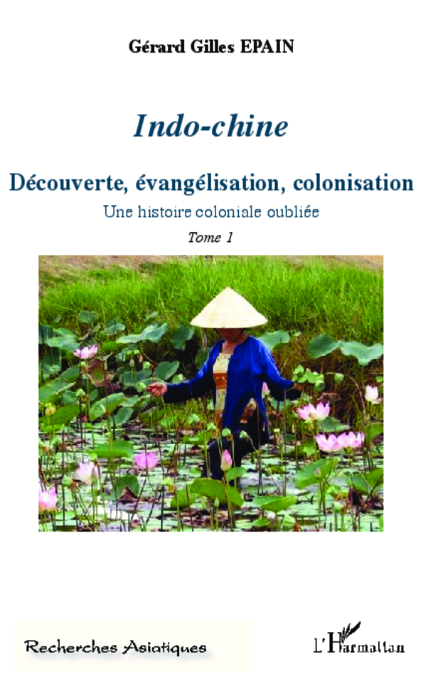 Indo-Chine (Tome 1)