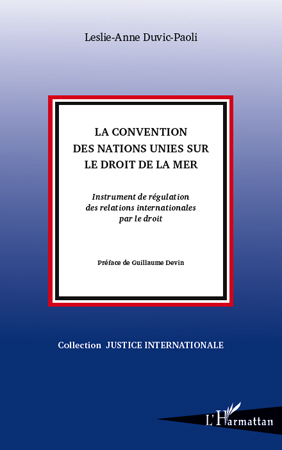 La Convention des Nations Unies sur le droit de la mer