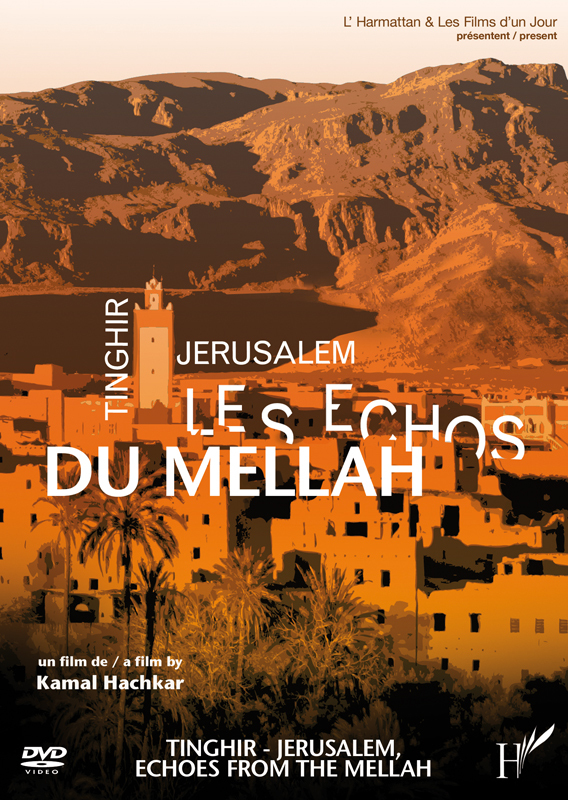TINGHIR JERUSALEM LES ECHOS DU MELLAH
