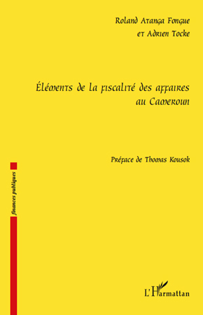 Eléments de la fiscalité des affaires au Cameroun