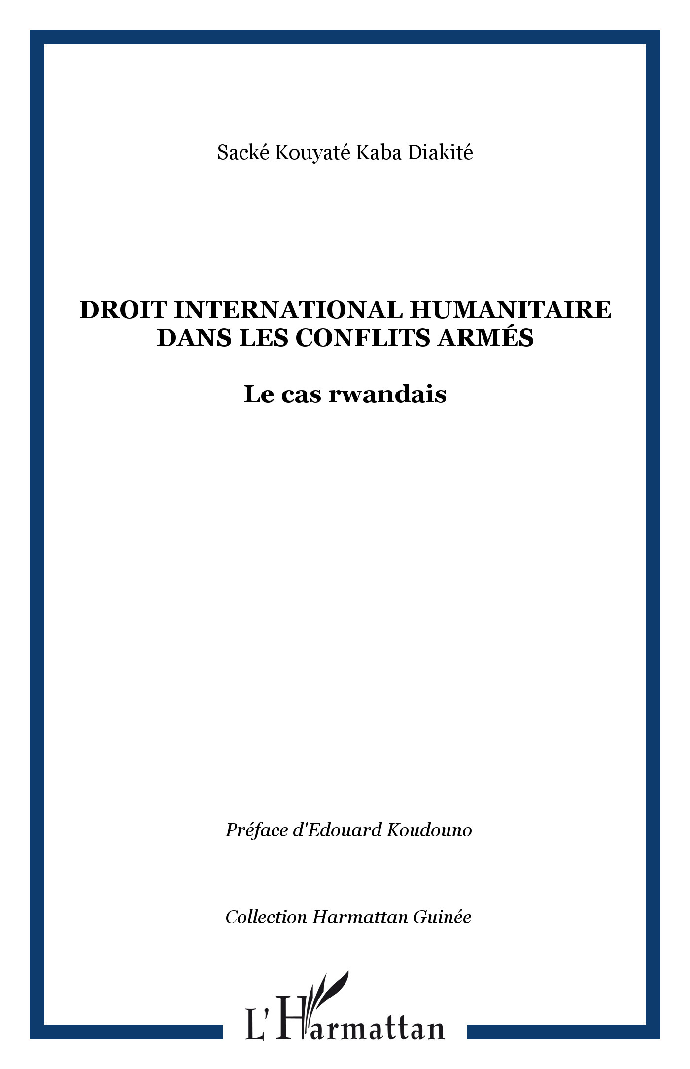 Droit international humanitaire dans les conflits armés